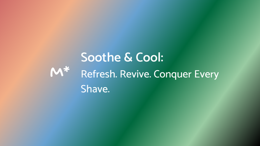 Experience The Revolution in Men’s Grooming with Mantric’s Soothe & Cool Post-Shave Solution